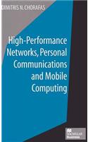 High-Performance Networks, Personal Communications and Mobile Computing