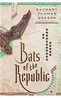 Bats of the Republic