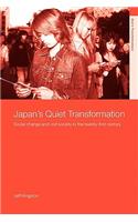 Japan's Quiet Transformation