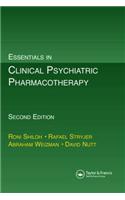 Essentials in Clinical Psychiatric Pharmacotherapy, Second Edition