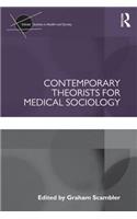 Contemporary Theorists for Medical Sociology