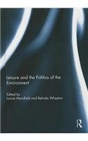 Leisure and the Politics of the Environment