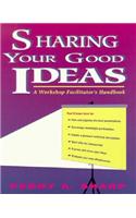 Sharing Your Good Ideas