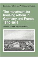Movement for Housing Reform in Germany and France, 1840-1914