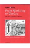 From Workshop to Warfare