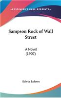 Sampson Rock of Wall Street: A Novel (1907)(English)