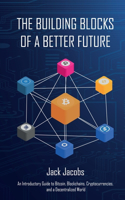 The Building Blocks of a Better Future