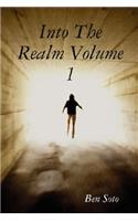 Into the Realm Volume 1