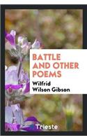Battle and Other Poems