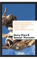 Memoirs of the Rev. Noah Worcester, D.D.