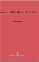 Homer and the Heroic Tradition