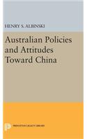 Australian Policies and Attitudes Toward China