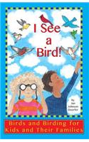 I See a Bird!