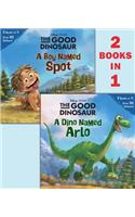 A Dino Named Arlo/A Boy Named Spot (Disney/Pixar The Good Dinosaur): (Pictureback(R))