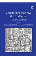 Christopher Marlowe the Craftsman