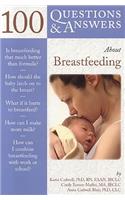 100 Questions & Answers About Breastfeeding