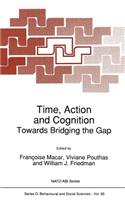 Time, Action and Cognition