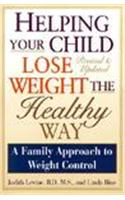 Helping Your Child Lose Weight The Healthy Way