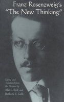 Franz Rosenzweig's the New Thinking