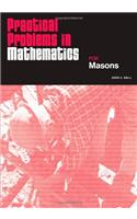 Practical Problems in Mathematics for Masons