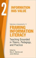 Framing Information Literacy, Volume 2