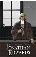 The Preaching of Jonathan Edwards