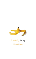 Practically Joking: (English)
