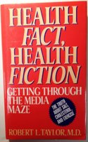 Health Fact, Health Fiction