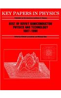 Best of Soviet Semiconductor Physics and Technology