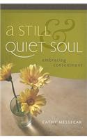 Still & Quiet Soul