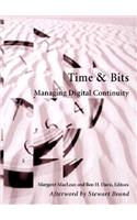 Time and Bits – Managing Digital Continuity