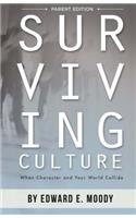 Surviving Culture, Parent Edition