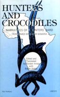 Hunters & Crocodiles