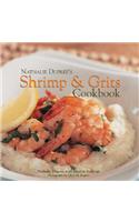 Nathalie Dupree's Shrimp and Grits Cookbook
