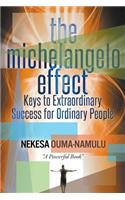The Michelangelo Effect