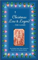 Christmas Lore & Legend: . . .the Game