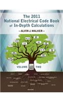 2011 National Electrical Code Book of In-Depth Calculations - Volume 2