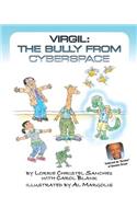 Virgil: The Bully from Cyberspace