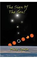 The Sign of the Son!