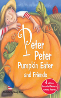 Peter Peter Pumpkin Eater and Friends