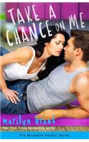 Take a Chance on Me (Mirabelle Harbor, Book 1)