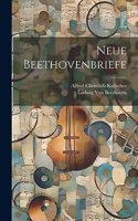 Neue Beethovenbriefe