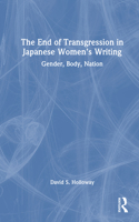 The End of Transgression in Japanese Women’s Writing