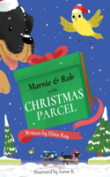 Marnie & Rob and The Christmas Parcel