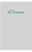 #dreams