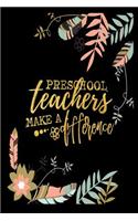 Preschool Teachers Make a Difference