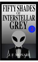 Fifty Shades of Interstellar Grey 2