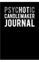 Psychotic Candlemaker Journal