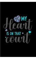 My Heart is on That Court