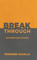 Breakthrough: Relationship Check-in Journal: Relationship Check-in Journal:: Relationship Check-in Journal: Relation